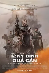 12 kỵ binh quả cảm (12 kỵ binh quả cảm) [2018]