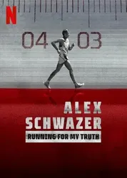 Alex Schwazer: Đuổi theo sự thật (Alex Schwazer: Đuổi theo sự thật) [2023]