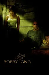 Bản Tình Ca Cho Bobby Long (Bản Tình Ca Cho Bobby Long) [2004]