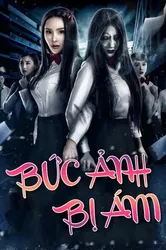 Bức Ảnh Bị Ám (Bức Ảnh Bị Ám) [2017]