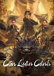 Côn Luân Cảnh (Côn Luân Cảnh) [2023]