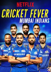 Cơn sốt cricket: Mumbai Indians (Cơn sốt cricket: Mumbai Indians) [2019]