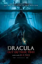 Dracula: Quỷ Dữ Thức Tỉnh (Dracula: Quỷ Dữ Thức Tỉnh) [2023]