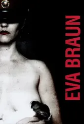 Eva Braun (Eva Braun) [2015]