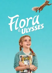 Flora & Ulysses (Flora & Ulysses) [2021]