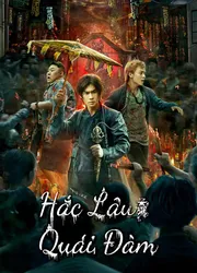 Hắc Lâu Quái Đàm (Hắc Lâu Quái Đàm) [2023]