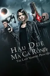 Hậu Duệ Ma Cà Rồng (Hậu Duệ Ma Cà Rồng) [2016]