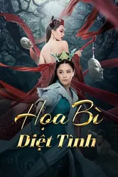 Họa Bì: Diệt Tình (Họa Bì: Diệt Tình) [2024]