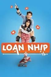 Loạn Nhịp (Loạn Nhịp) [2020]