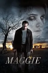 Maggie: Đứa Con Zombie (Maggie: Đứa Con Zombie) [2015]