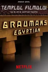 Ngôi đền phim ảnh:  Kỷ niệm 100 năm Egyptian Theatre (Ngôi đền phim ảnh:  Kỷ niệm 100 năm Egyptian Theatre) [2023]