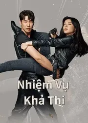 Nhiệm Vụ Khả Thi (Nhiệm Vụ Khả Thi) [2021]