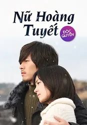 Nữ Hoàng Tuyết (Nữ Hoàng Tuyết) [2006]