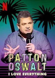 Patton Oswalt: Tôi yêu tất cả (Patton Oswalt: Tôi yêu tất cả) [2020]