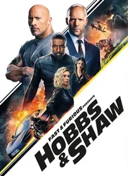 Quá Nhanh Quá Nguy Hiểm Ngoại Truyện: Hobbs Và Shaw (Quá Nhanh Quá Nguy Hiểm Ngoại Truyện: Hobbs Và Shaw) [2019]