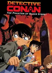 Thám Tử Lừng Danh Conan: Bóng Ma Đường Baker (Thám Tử Lừng Danh Conan: Bóng Ma Đường Baker) [2002]