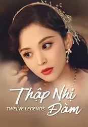 Thập Nhị Đàm (Thập Nhị Đàm) [2021]