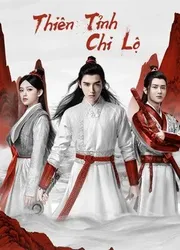 Thiên Tỉnh Chi Lộ (Thiên Tỉnh Chi Lộ) [2020]