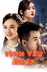 Tình Yêu Ấm Áp (Tình Yêu Ấm Áp) [2017]