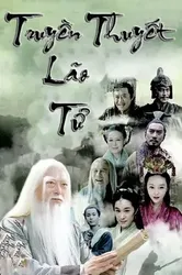 Truyền Thuyết Lão Tử (Truyền Thuyết Lão Tử) [2015]