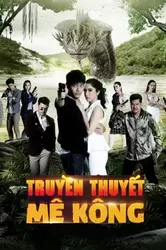 Truyền Thuyết Mê Kông (Truyền Thuyết Mê Kông) [2020]