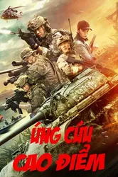 Ứng Cứu Cao Điểm (Ứng Cứu Cao Điểm) [2019]