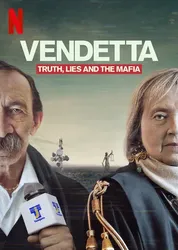 Vendetta: Sự thật, lừa dối và mafia (Vendetta: Sự thật, lừa dối và mafia) [2021]